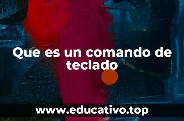 Que es un comando de teclado