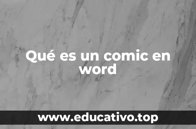 Qué es un comic en word