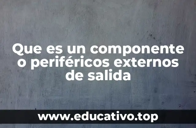 Cómo interactúan los dispositivos de salida con la computadora