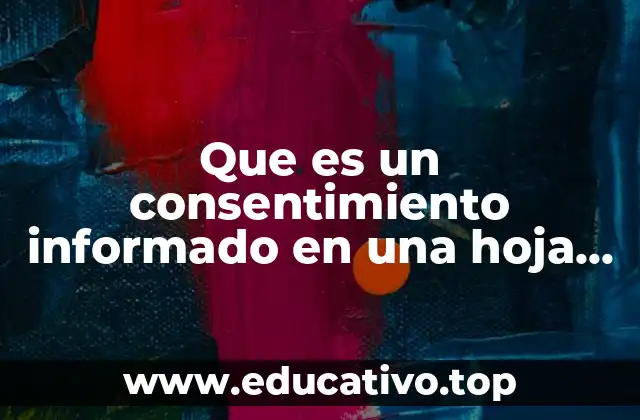 Que es un consentimiento informado en una hoja clinix