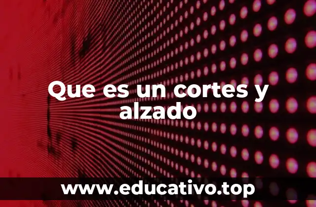 Que es un cortes y alzado