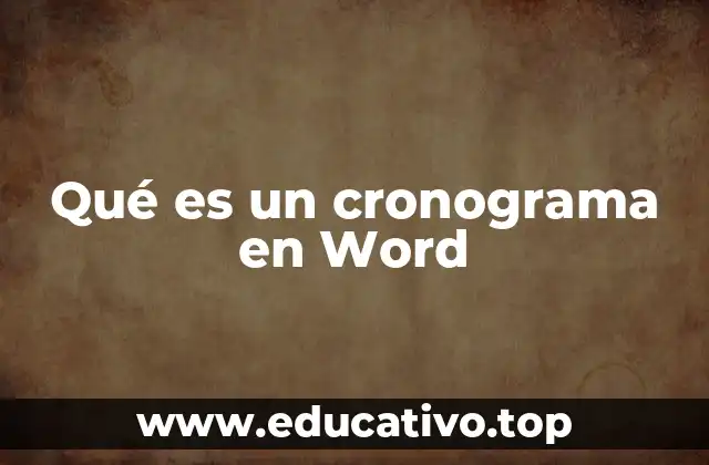 Qué es un cronograma en Word