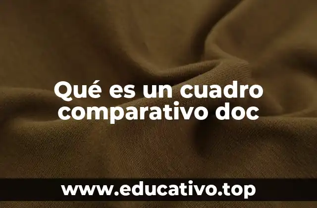 Qué es un cuadro comparativo doc