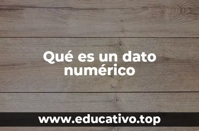 El papel de los datos numéricos en la toma de decisiones