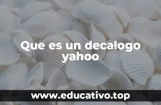 Que es un decalogo yahoo