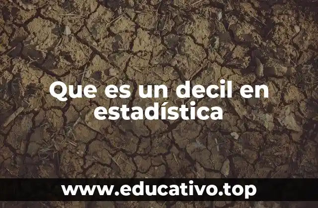 Que es un decil en estadística