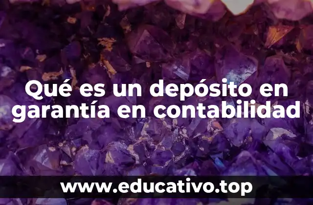 El depósito en garantía como herramienta de seguridad contractual