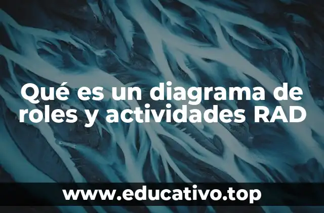 Qué es un diagrama de roles y actividades RAD