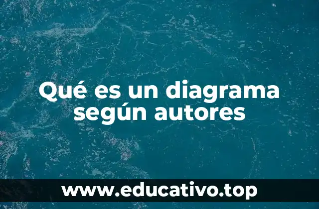 Qué es un diagrama según autores