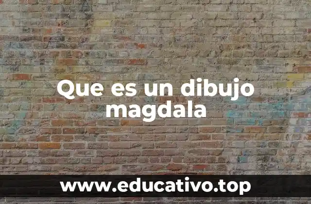 Que es un dibujo magdala