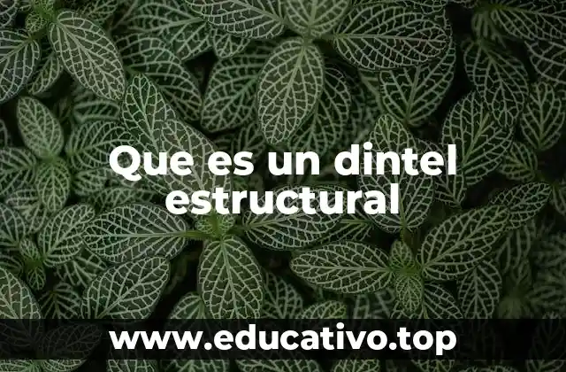 Que es un dintel estructural