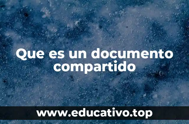Que es un documento compartido