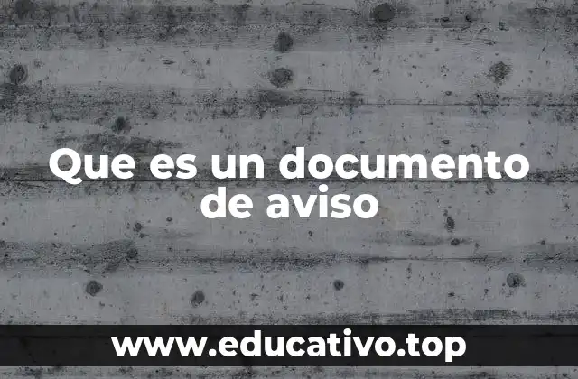 Que es un documento de aviso