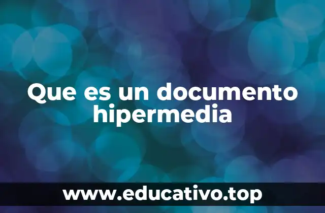 Que es un documento hipermedia