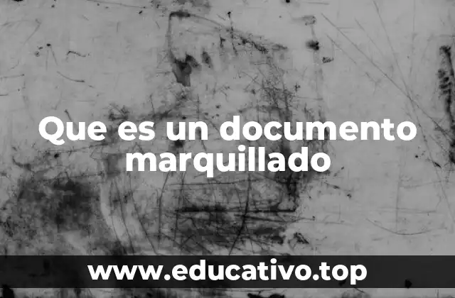Que es un documento marquillado