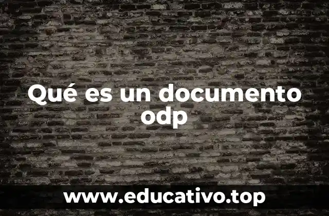 Qué es un documento odp