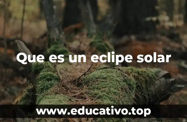 Que es un eclipe solar