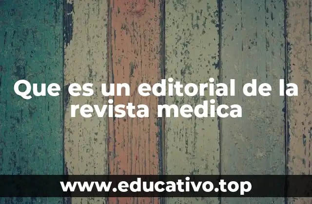 La importancia del editorial en el contexto científico