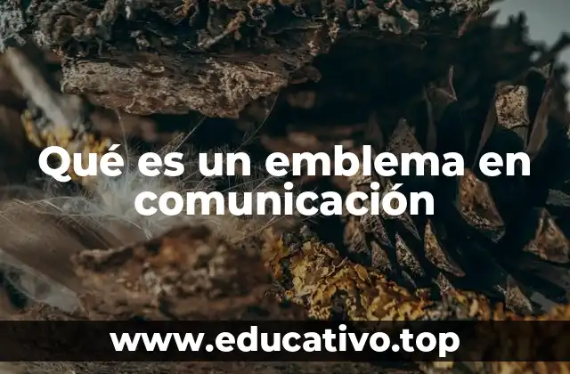 Qué es un emblema en comunicación