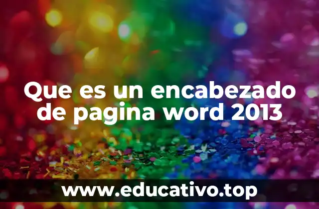 Que es un encabezado de pagina word 2013