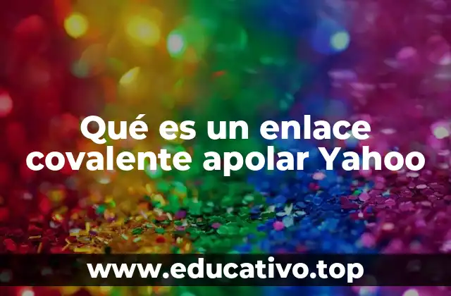 Qué es un enlace covalente apolar Yahoo