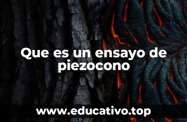 Que es un ensayo de piezocono