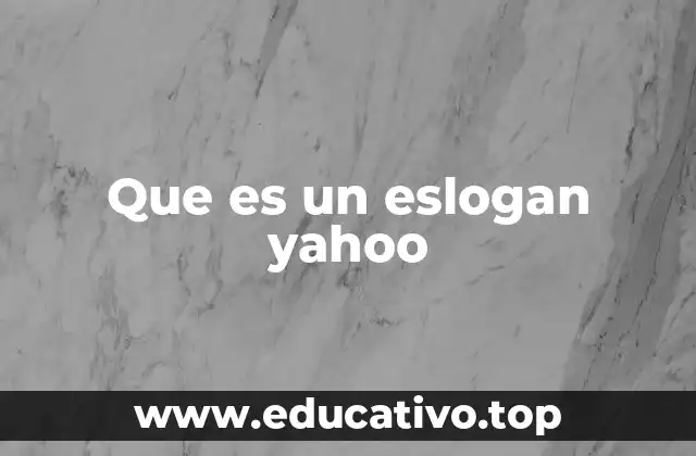 Que es un eslogan yahoo