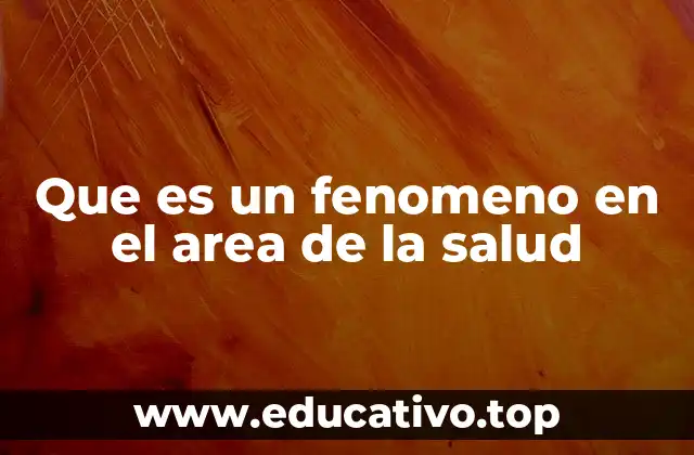 Cómo los fenómenos saludables impactan en el bienestar general