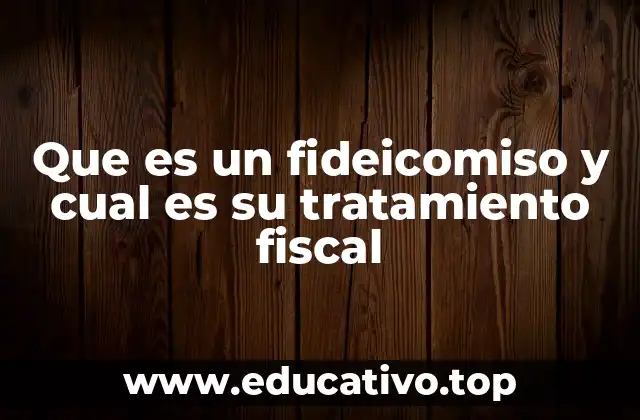 La importancia de entender el fideicomiso como mecanismo de planificación patrimonial