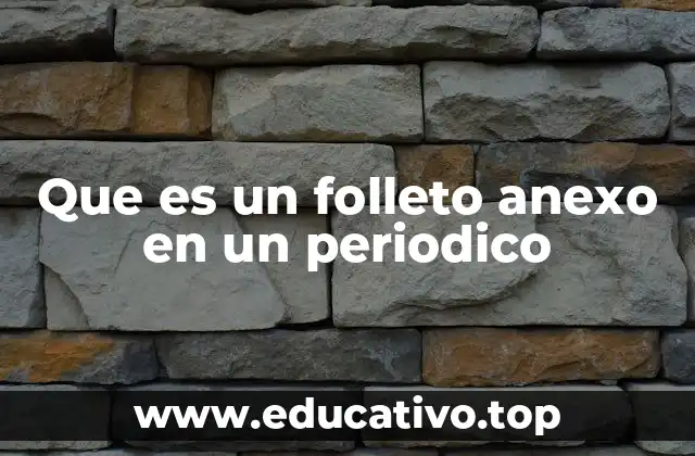 Que es un folleto anexo en un periodico