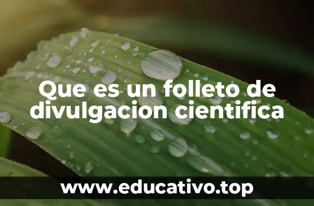 Que es un folleto de divulgacion cientifica