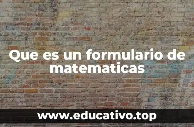 Que es un formulario de matematicas