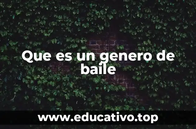 Que es un genero de baile