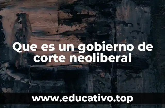 El modelo neoliberal y su influencia en la gobernanza