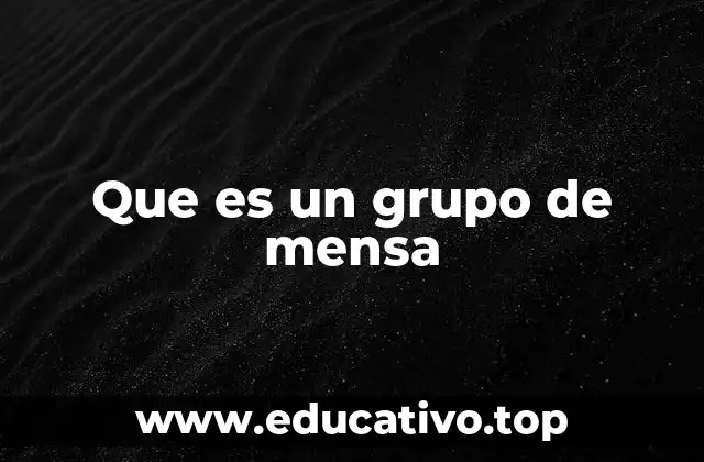 Que es un grupo de mensa