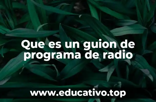 La importancia del guion en la producción radiofónica