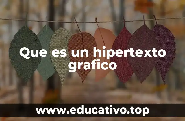 Que es un hipertexto grafico