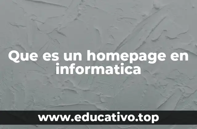 Que es un homepage en informatica