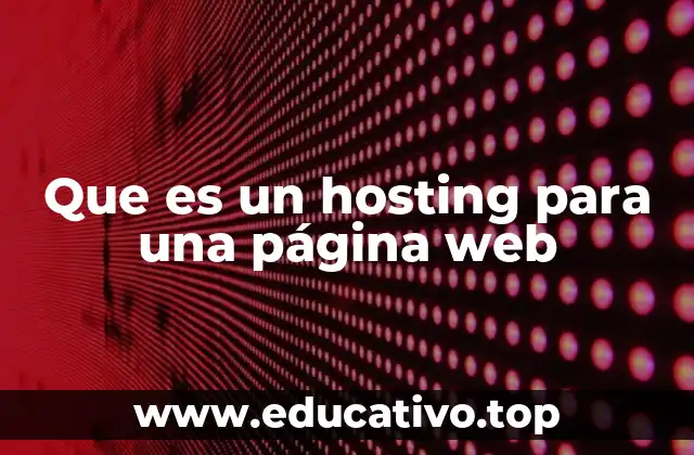 Que es un hosting para una página web
