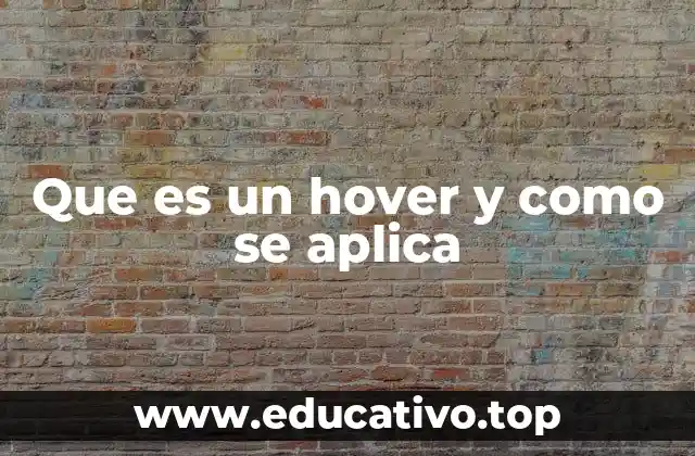Que es un hover y como se aplica