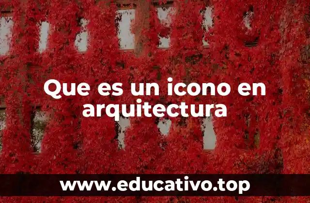 Que es un icono en arquitectura