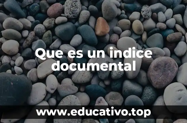 Que es un indice documental