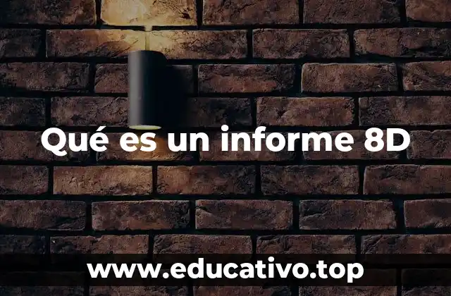 Qué es un informe 8D