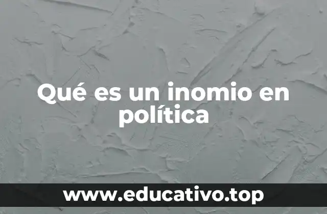 Qué es un inomio en política