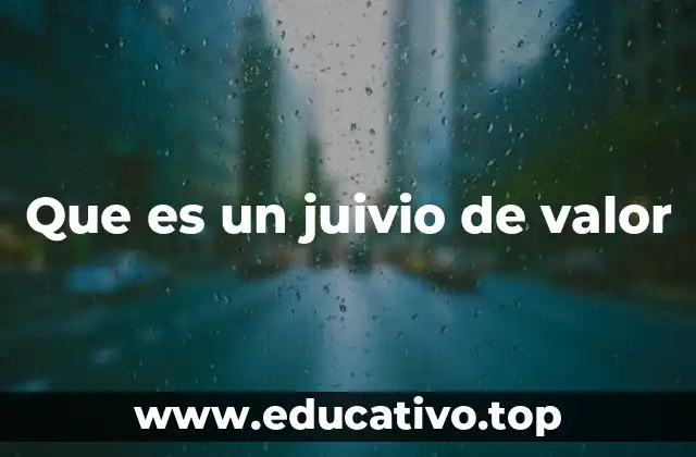 Que es un juivio de valor