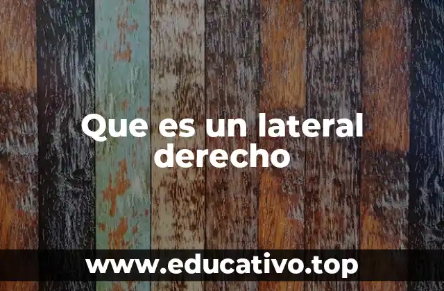 Que es un lateral derecho