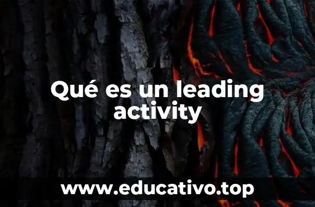 Las actividades que impulsan el crecimiento personal y organizacional