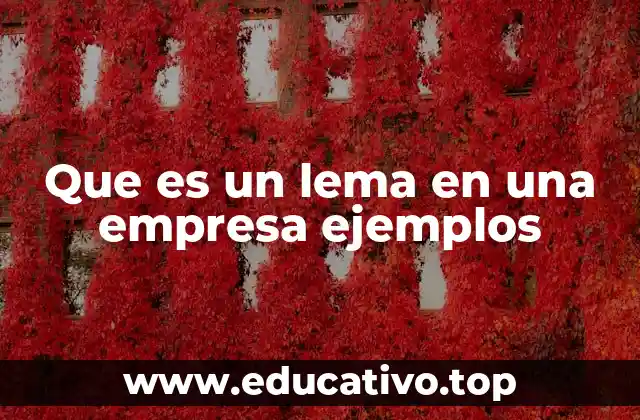 Que es un lema en una empresa ejemplos