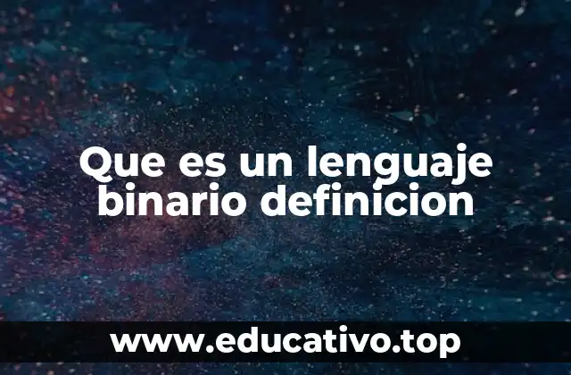 Que es un lenguaje binario definicion