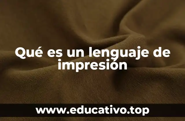 Qué es un lenguaje de impresión